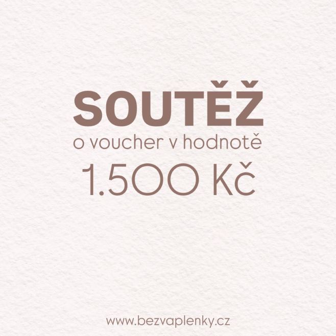 UKONČENO 🎉 SOUTĚŽ O VOUCHER 1 500 Kč 🎉 Chceme vám udělat radost! 🤎 Vyhrajte voucher v hodnotě 1 500 Kč na nákup na našem...